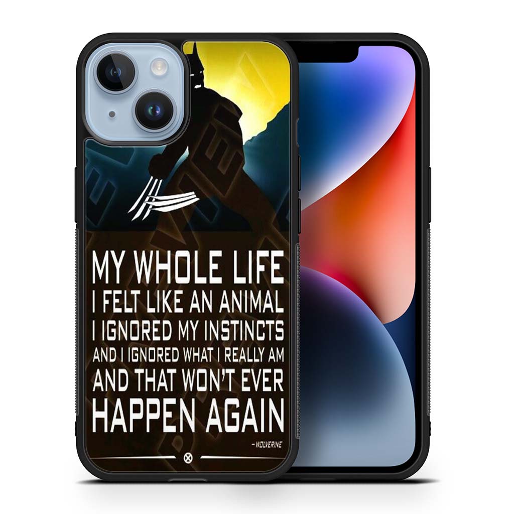 Wolverine Quotes iPhone 14 | iPhone 14 Plus | iPhone 14 Pro | iPhone 14 Pro Max Case