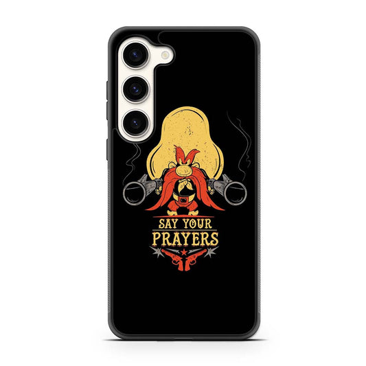 yosemite sam quote Samsung Galaxy S23 | S23 Plus | S23 Ultra | S23 FE